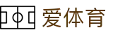 爱体育 - 爱体育cba - 官方注册通道